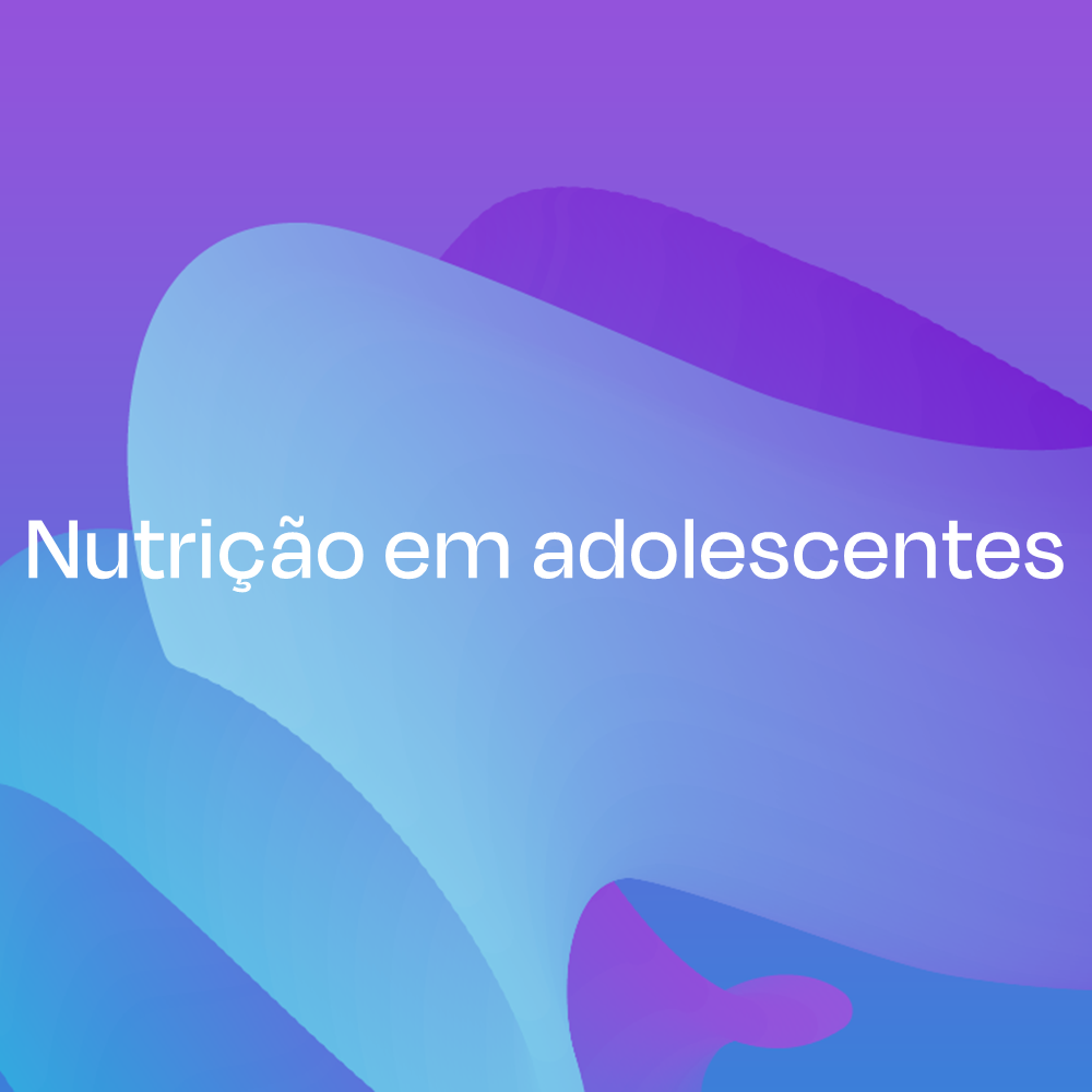 Nutrição em adolescentes