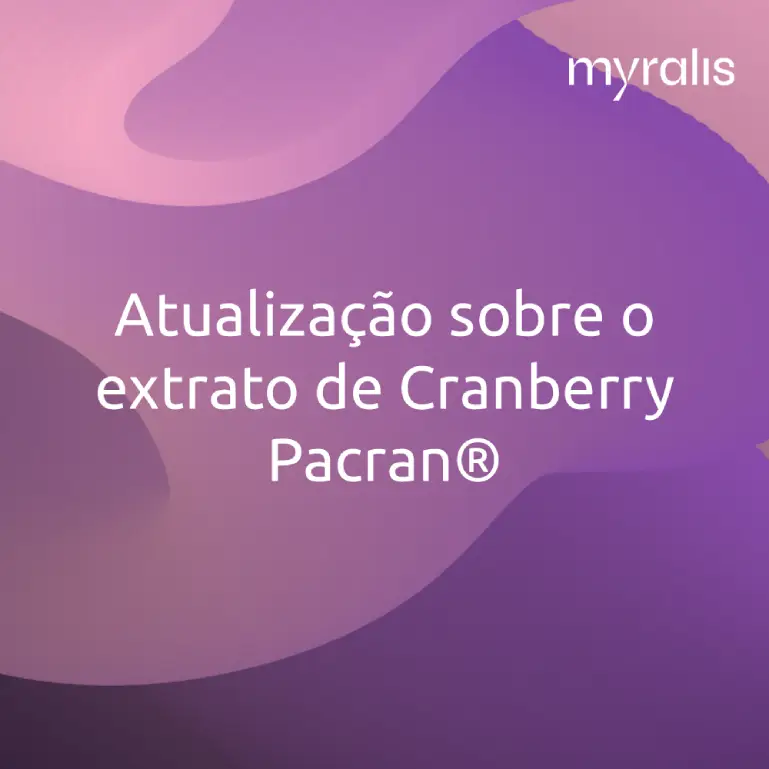 Atualização sobre o extrato de Cranberry Pacran®
