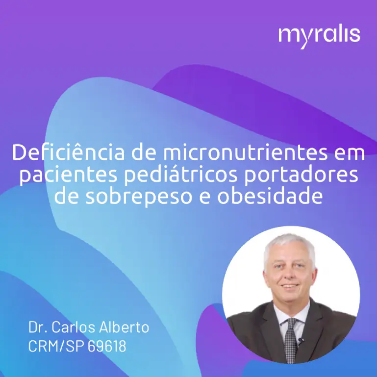 Deficiência de micronutrientes em pacientes pediátricos portadores de sobrepeso e obesidade