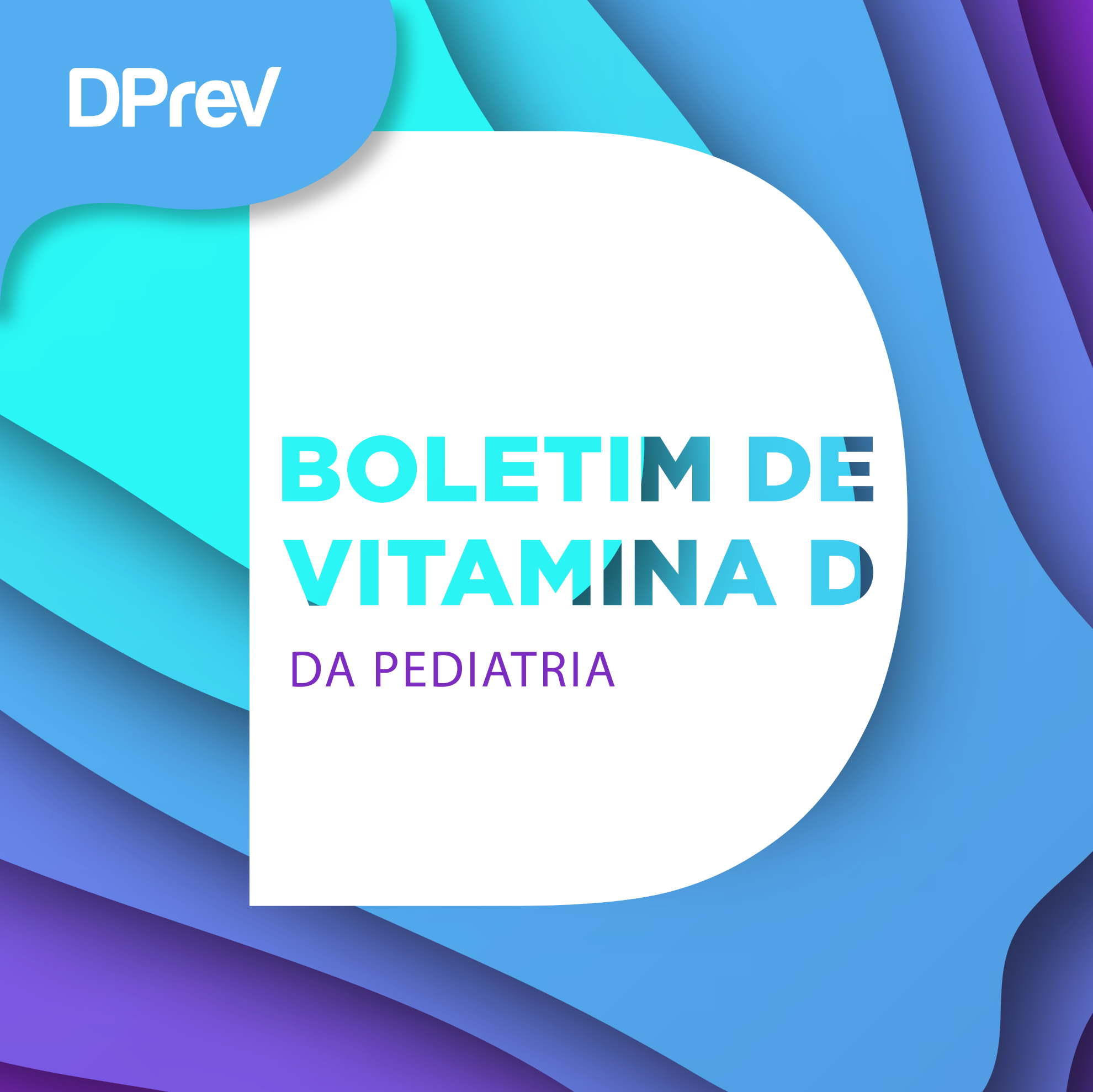 Boletim de vitamina D | Pediatria | Julho