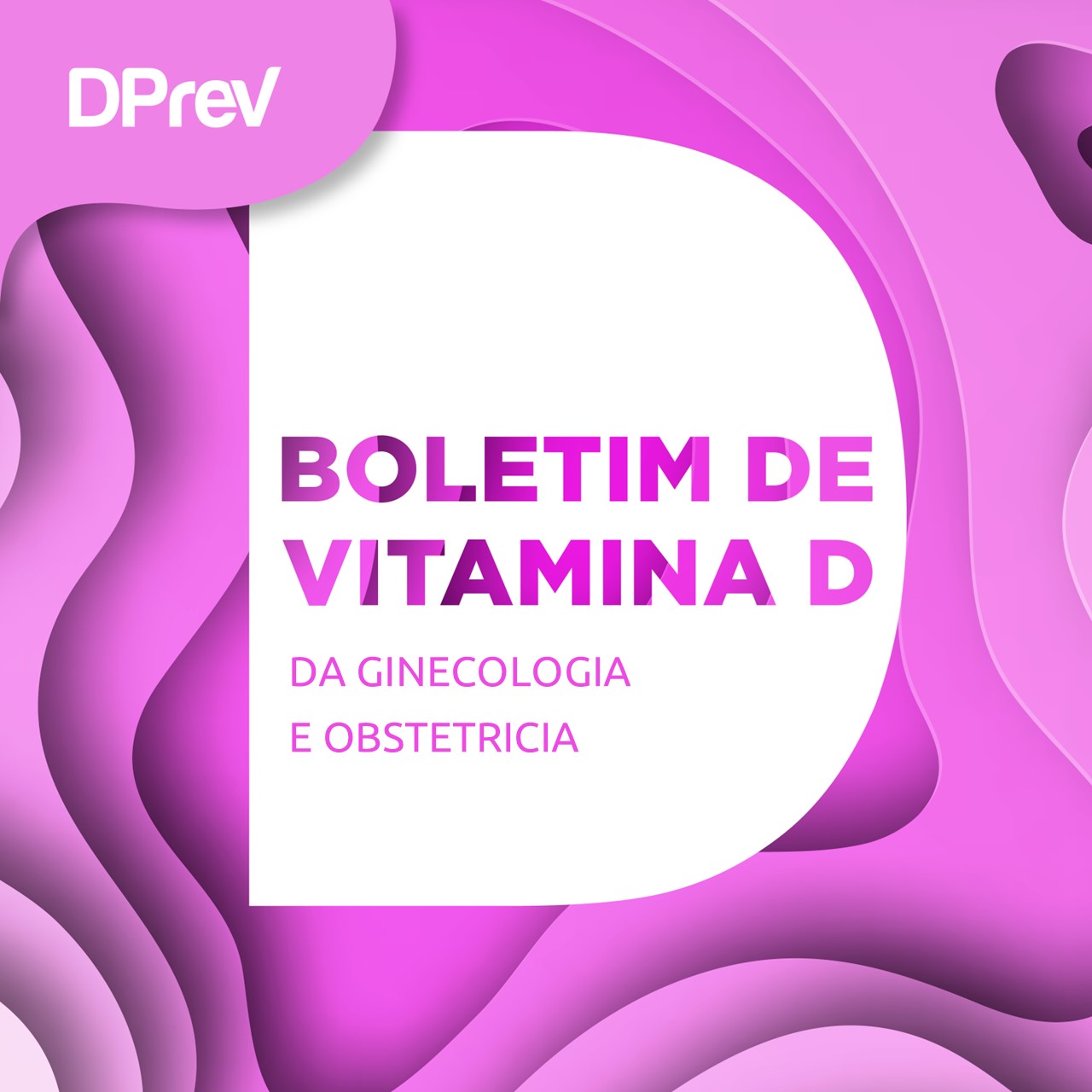 Boletim de vitamina D | Ginecologia e Obstetrícia | Julho